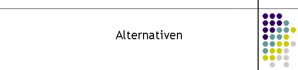 Alternativen